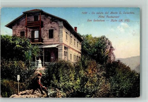 San Salvatore 1927 - Un saluto dal Monte S. Salvatore Hotel Restaurant San Salvatore Kulm