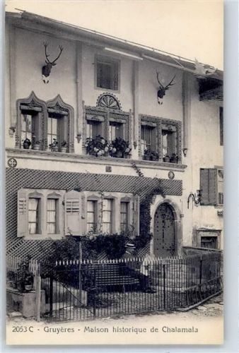 1663 Gruyères - Haus von Chalamala
