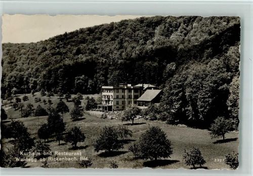 4462 Rickenbach BL - Kurheim und Restaurant Waldegg