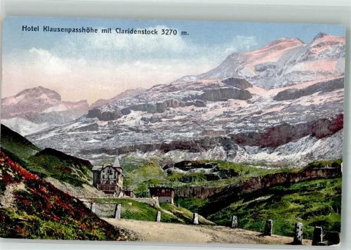 Klausenpass Foto AK Hotel Klausenpasshöhe Claridenstock