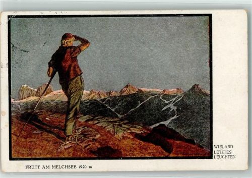 6068 Melchsee-Frutt Künstlerkarte Wieland letztes Leuchten sign.