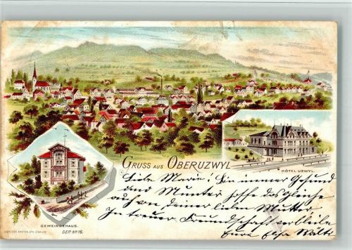 9242 Oberuzwil 1902 BOAKC Hotel Uzwyl Gemeindehaus Lithographie