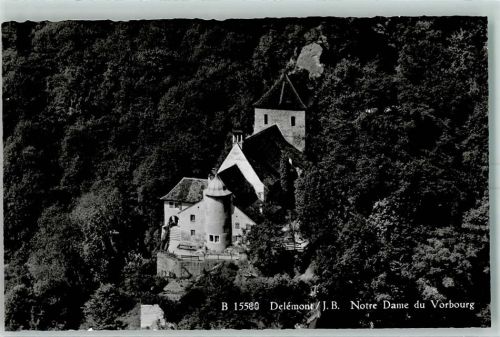 2800 Delémont Delsberg - Jura Bernois Notre Dame du Vorbourg