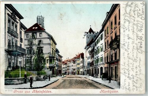 4310 Rheinfelden 1901 - Marktgasse