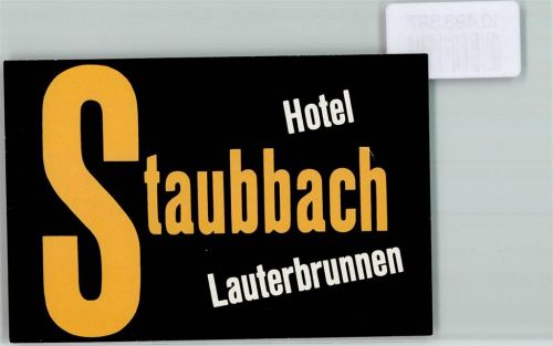 3822 Lauterbrunnen KEINE AK Hotel Staubbach