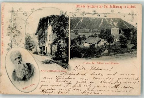 6460 Altdorf UR 1899 - Tell Aufführung Walter Fürst alte Gotthardstraße Ruine d. Edlen v. Silenen