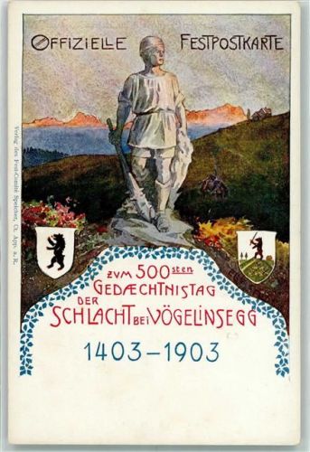 Vögelinsegg 1903 Künstlerkarte Offizielle Festpostkarte Zum 500. Gedächtnistag der Schlacht bei Vögelinsegg sign