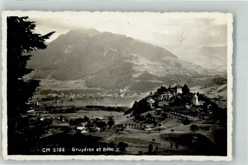 1663 Gruyères Foto AK Broc