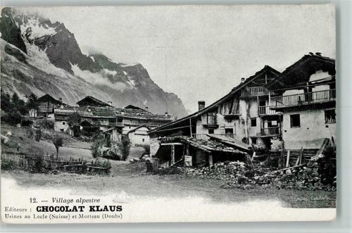 Nr. 12 Serie Doubs et Jura , Village alpestre, gute Erhaltung AK Klaus Schokolade 1906