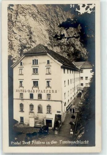 7312 Pfäfers - Hotel Bad Pfäfers Taminaschlucht