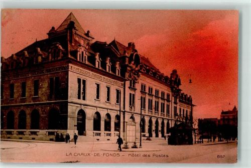 2300 La Chaux-de-Fonds 1915 - Hotel des Postes