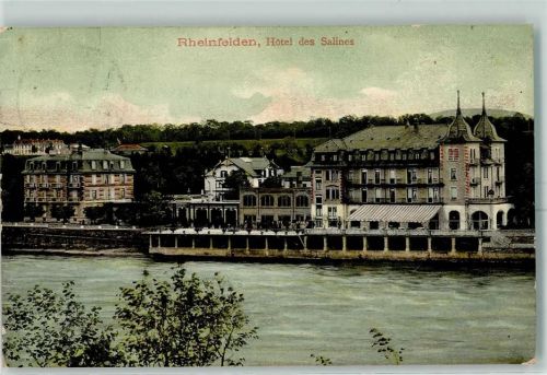 4310 Rheinfelden 1907 - Hotel des Salines