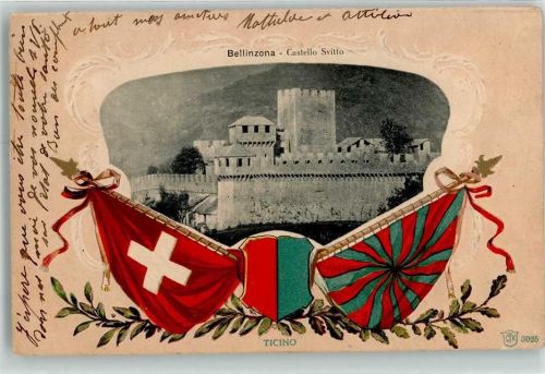 6500 Bellinzona 1904 Prägedruck Castello Svitto Ticino Flaggen Wappen