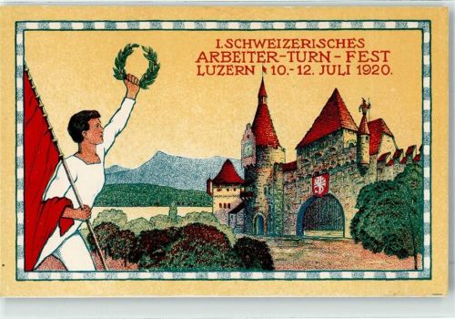 6000 Luzern Lucerne Künstlerkarte Arbeiterturnfest 10-12 Juli 1920