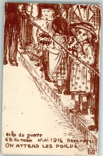 2000 Neuchâtel Neuenburg 1916 - Echo de guerre