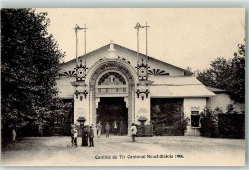 2000 Neuchâtel Neuenburg 1906 - Cantine du Tir Cantonal Neuchatelois