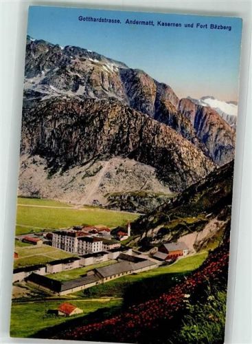 6490 Andermatt - Gotthardstrasse Kaserne Fort Bäzberg