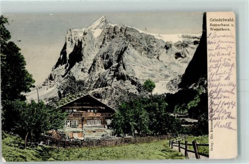 3818 Grindelwald 1908 - Bernerhaus und Wetterhorn