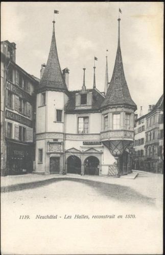 um 1910/20 - Neuchatal, Les Halles. Schweiz.,E. Chiffeile AKU1