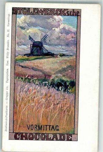 Gruppe 22 : Tageszeiten von W. Brandes Nr. II Vormittag Windmühle Stollwerck Schokolade 1900 Künstlerkarte