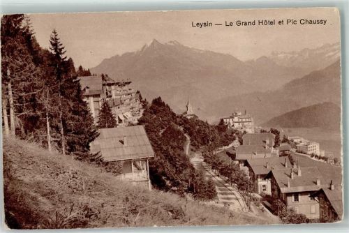1854 Leysin - Le Grand Hotel et Pic Chaussy