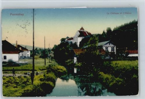 2900 Porrentruy Pruntrut - Le Chateau et l´Allaine