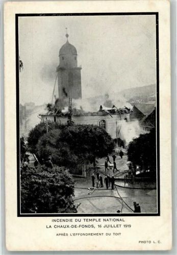 2300 La Chaux-de-Fonds - Brand des Nationaltempels 16.7.1919