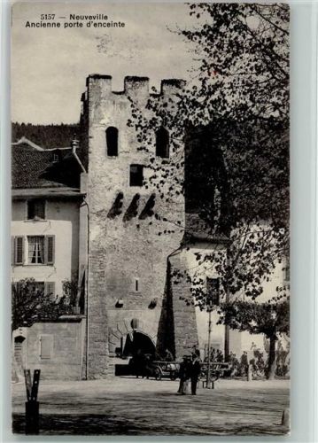 2520 La Neuveville 1912 - Ancienne Porte d'enceinte