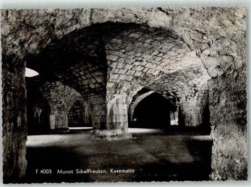 8200 Schaffhausen Sciaffusa - Munot Kasematte