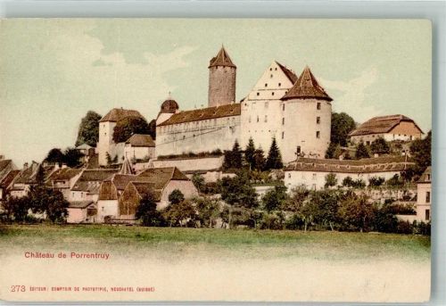 2900 Porrentruy Pruntrut Foto AK Schloss