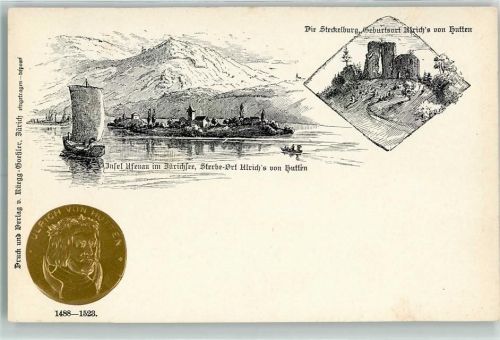 Ufenau Insel - Insel Ufenau im Zürichsee Sterbe-Ort Ulrich's von Hutten Die Steckelburg Geburtsort Ulrich's von Hutten