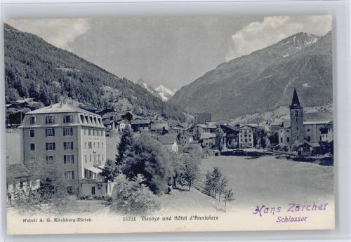 Vissoye und Hotel d Anniviers hans zärcher Schlosser