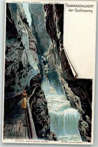 Valens sign. Steinmann, C. Künstlerpostkarte Nr. 2146 Taminaschlucht Quellenweg Steinmann Lithographie