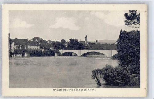 4310 Rheinfelden - Brücke, Kirche, Fluss