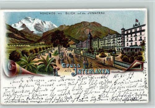 Interlaken Nr. 187? Gruss aus - Hoheweg . gute Erhaltung AK Schlumpf 1899 Lithographie