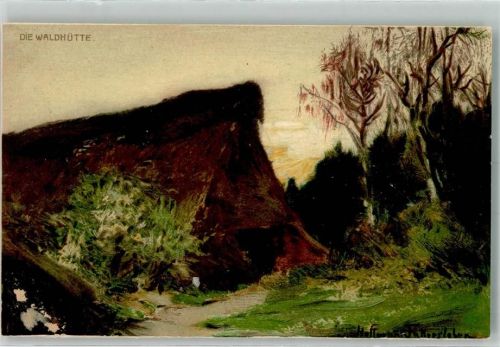 sign. Hoffmann F.F. Fallersleben v. Die Waldhütte Jogo feinste Speise Chocolade Joh. Gottl. Hauswaldt Künstlerkarte Schokolade Gebrauchsspuren