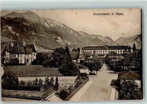 7310 Bad Ragaz - Kuranstalten in Ragaz