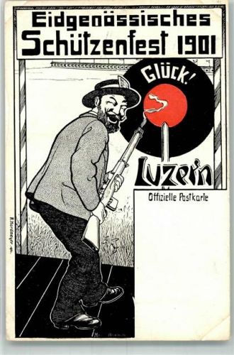 6000 Luzern Lucerne 1901 - Schützenfest