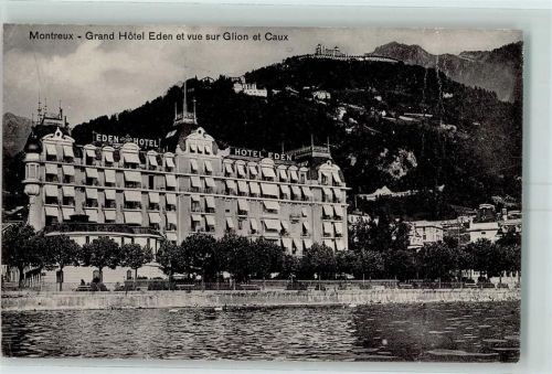 1820 Montreux 1923 Gebrauchsspuren Grand Hotel Eden et vue sur Glion et Caux