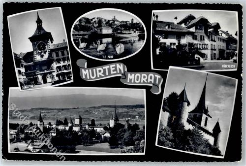 3280 Murten Morat - Stadttor, Rübenloch, Le Port