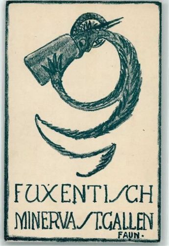 9000 St. Gallen S. Gallo Künstlerkarte Fuxentisch Minerva Studentika sign. Faun