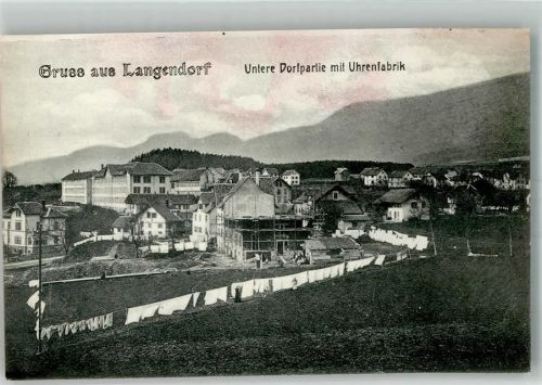 4513 Langendorf Foto AK Uhren- Fabrik Untere Dorfpartie