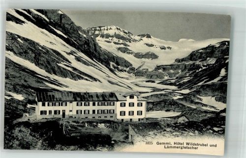 Gemmipass Wallis Foto AK Hotel Wildstrubel und Lämmergletscher