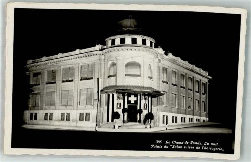 2300 La Chaux-de-Fonds 1933 - Palais du Salon suisse de l´horlogerie