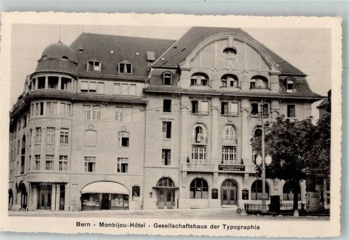 3000 Bern Berne Foto AK Hotel Monbijou Gesellschaftshaus der Typographie
