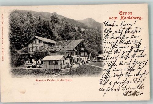 Reuti 1903 Foto AK Pension Kohler in der Reuti Hasleberg