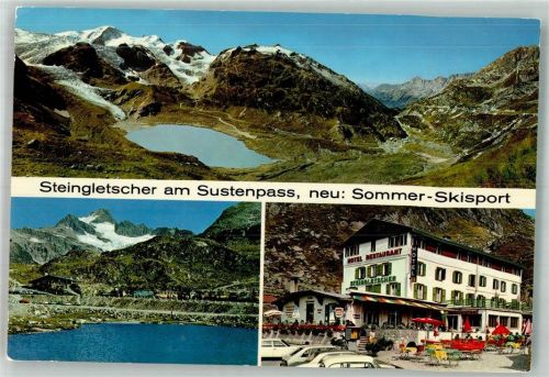 Sustenpass Foto AK Hotel Steingletscher