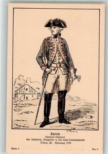 Zürich General-Adjutant der Artillerie aus dem Jahre 1770 Militär Schweiz Künstlerkarte