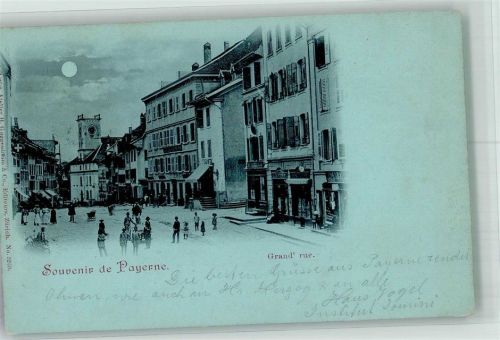 1530 Payerne 1901 Mondschein Grand Rue