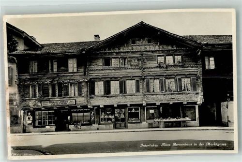 3800 Interlaken Foto AK Cafe Geschäft Altes Bernerhaus Marktgasse